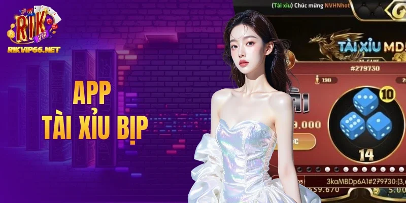 App Tài Xỉu Bịp Là Gì Cách Nhận Biết Nhanh Chóng Tại Rikvip