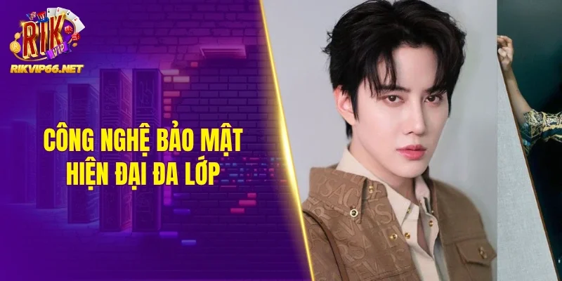 Công nghệ bảo mật đa lớp