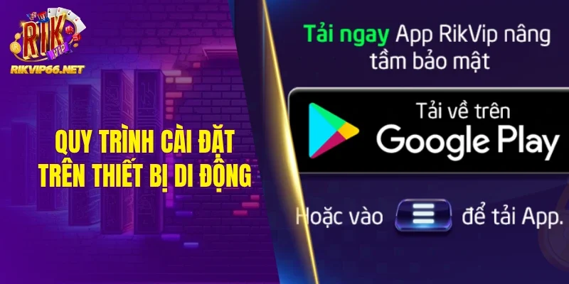 Quy trình cài đặt trên thiết bị di động